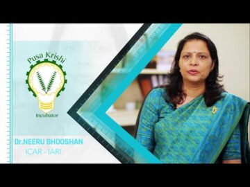 Dr Neeru Bhooshan - Pusa Krishi Incubator